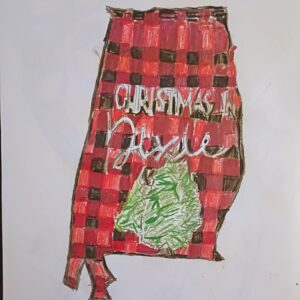 Original Alabama State Christmas In Dixie Remembering Reason For The Season GG - 9" x 12" Colored Pencil