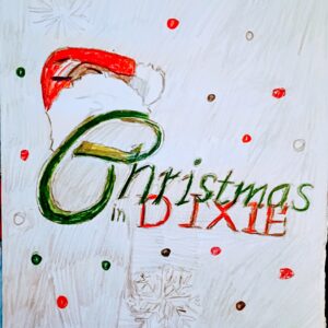 Original Celebration Of Alabama Christmas In Dixie Holiday Tradition GG - 9" x 12" Colored Pencil