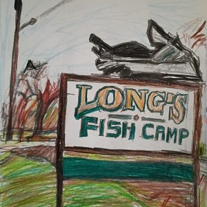 Original Longs Fish Camp In Enterprise Sign GG - 8" x 10" Colored Pencil